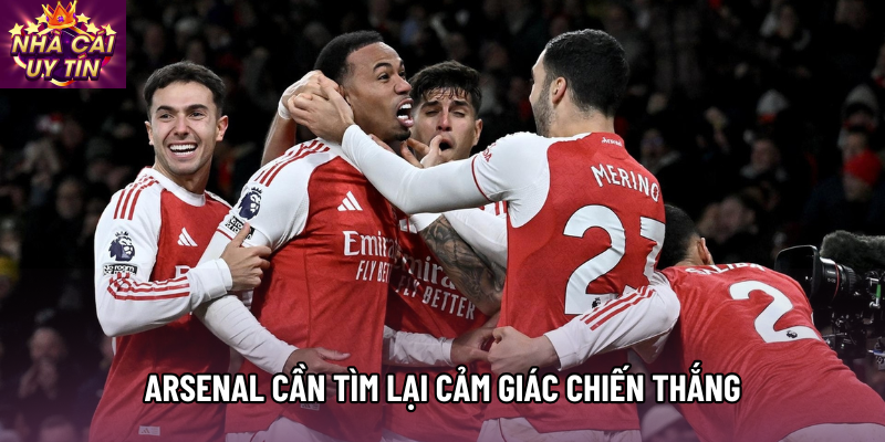 Arsenal cần tìm lại cảm giác chiến thắng Arsenal cần tìm lại cảm giác chiến thắng tại