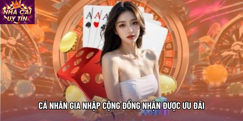 Cá nhân gia nhập cộng đồng nhận được ưu đãi