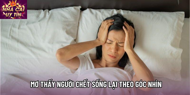 Giải mã giấc mơ thấy người chết sống lại theo góc nhìn tổng quan Giải mã giấc mơ thấy người chết sống lại theo góc nhìn tổng quan
