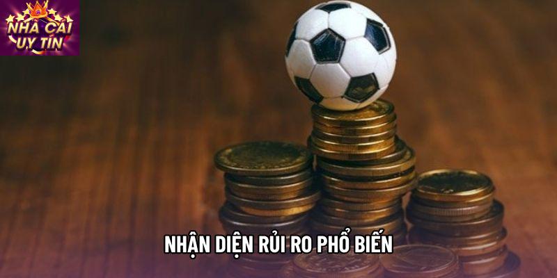 Nhận diện rủi ro phổ biến