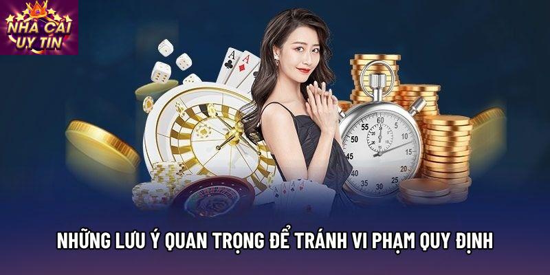Những lưu ý quan trọng để tránh vi phạm quy định Những lưu ý quan trọng để tránh vi phạm quy định