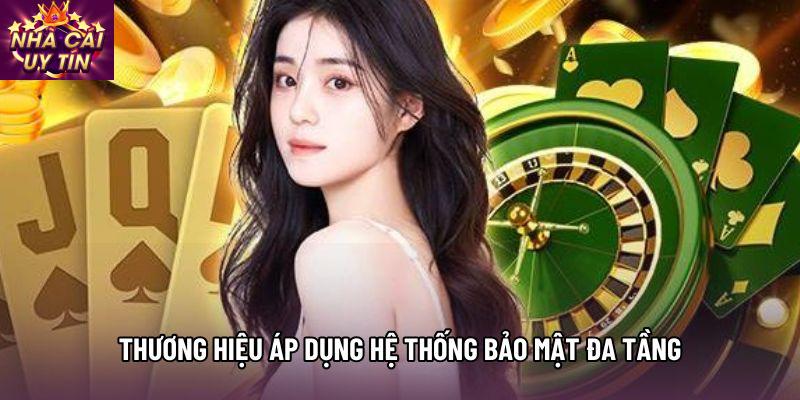 Thương hiệu áp dụng hệ thống bảo mật đa tầng
