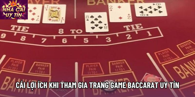 Cái lợi khi tham gia trang game baccarat uy tín
